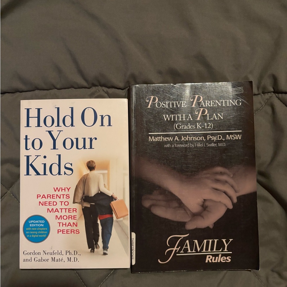 Parenting Book Set: Hold On to Your Kids & Positive Parenting
